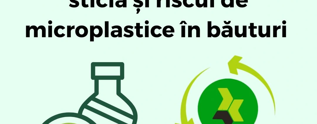 InfoCons Protecția Consumatorului de Mediu - Sticlele de sticlă și riscul de microplastice în băuturi - Fii un Exemplu Protecția Mediului