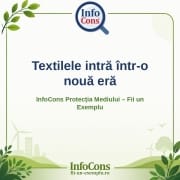 Textilele intră într-o nouă eră – InfoCons Protecția Mediului – Fii un Exemplu – Adriana Calcan